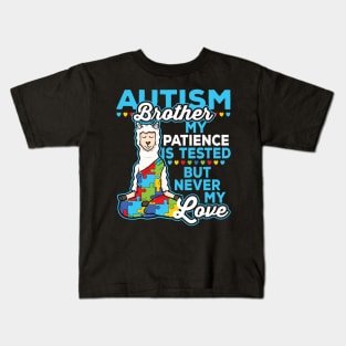 Autism Brother My Patience Is Tested But Never My Love Kids T-Shirt